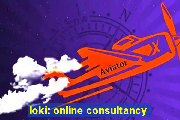 loki: online consultancy