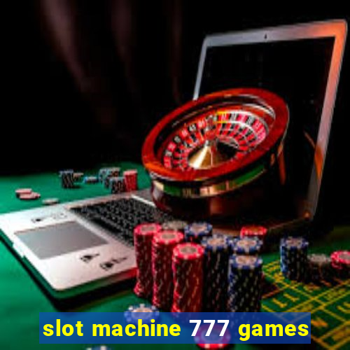 slot machine 777 games