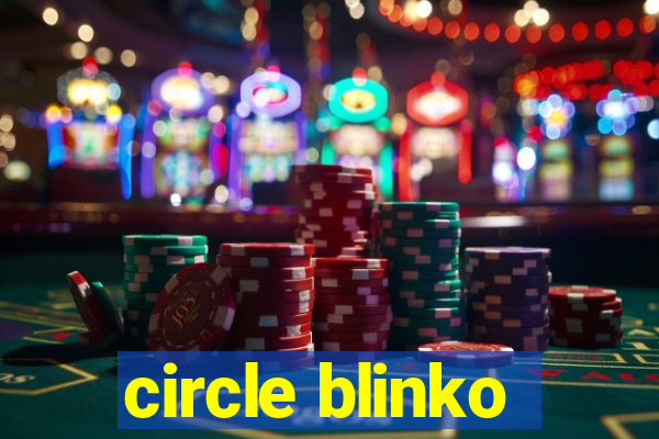 circle blinko