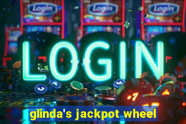 glinda's jackpot wheel