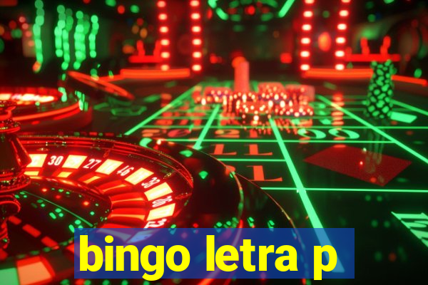 bingo letra p