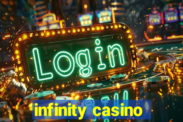 infinity casino