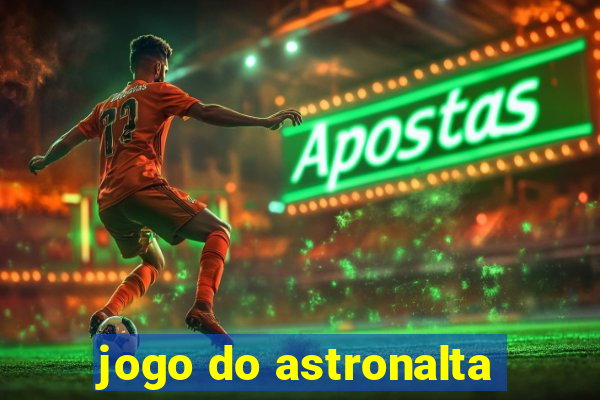 jogo do astronalta