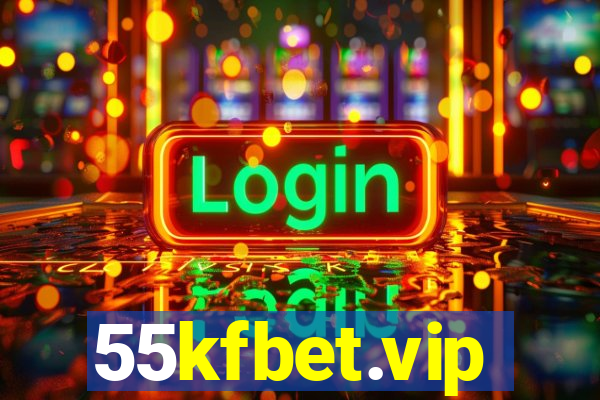 55kfbet.vip