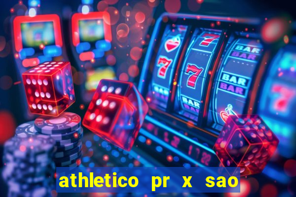 athletico pr x sao paulo palpite