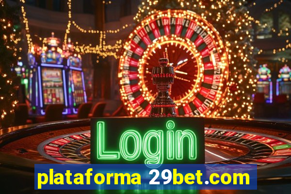 plataforma 29bet.com