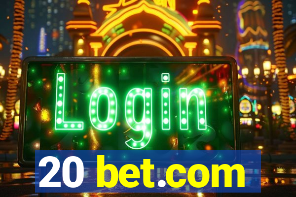 20 bet.com