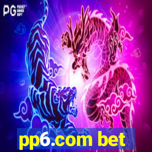 pp6.com bet