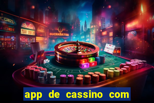 app de cassino com bonus gratis