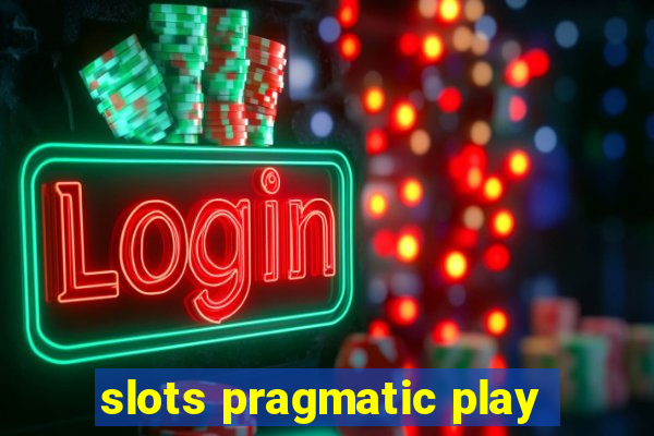 slots pragmatic play