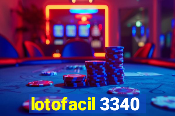 lotofacil 3340