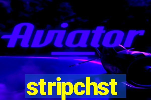 stripchst