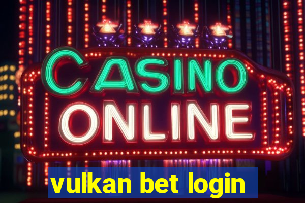 vulkan bet login