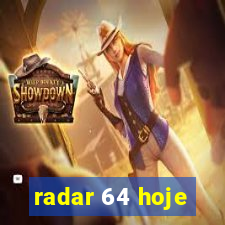 radar 64 hoje