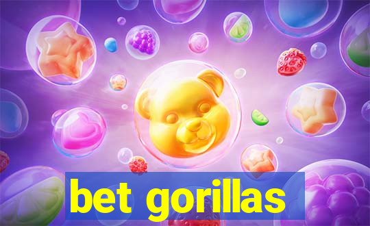 bet gorillas