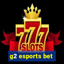 g2 esports bet