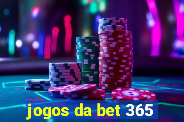 jogos da bet 365