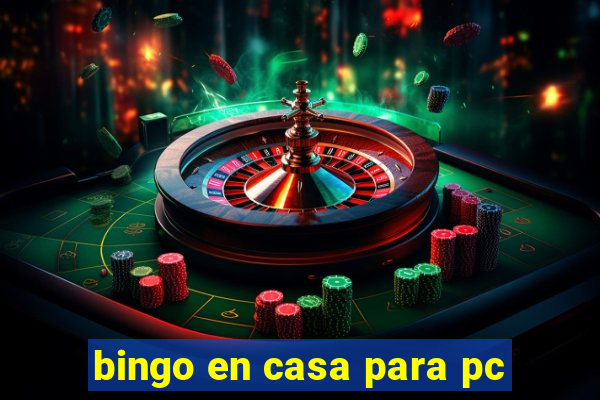 bingo en casa para pc