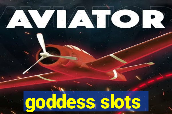 goddess slots