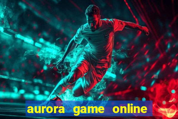 aurora game online gcash 2022