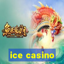 ice casino