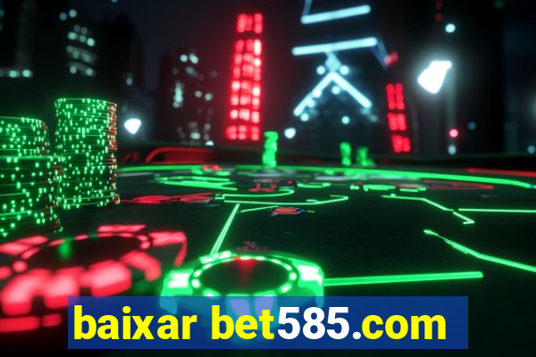 baixar bet585.com