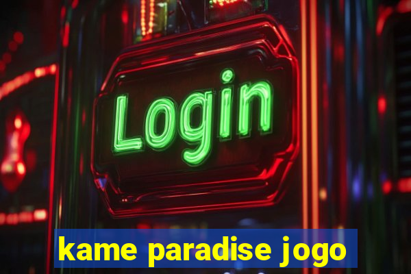 kame paradise jogo