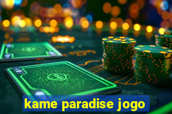 kame paradise jogo