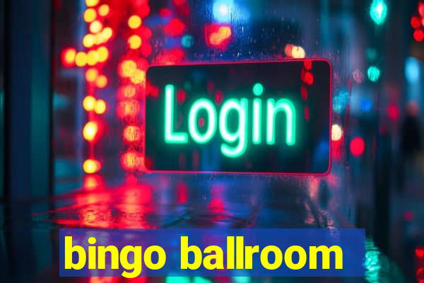 bingo ballroom