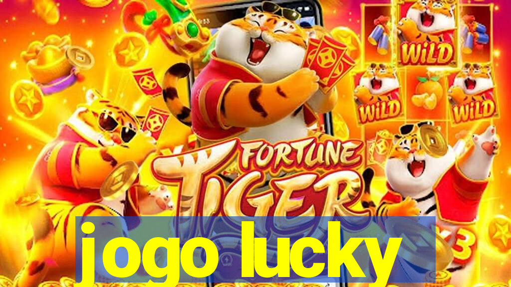 jogo lucky