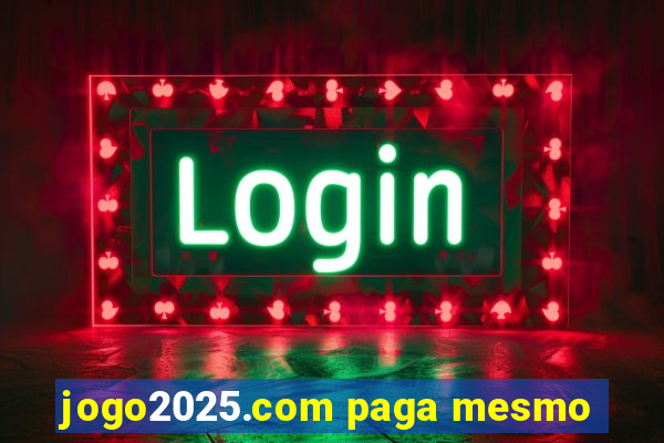 jogo2025.com paga mesmo