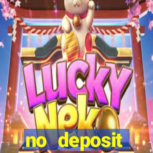 no deposit registration bonus casino