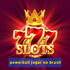 powerball jogar no brasil