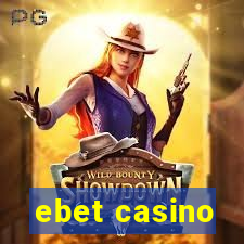 ebet casino