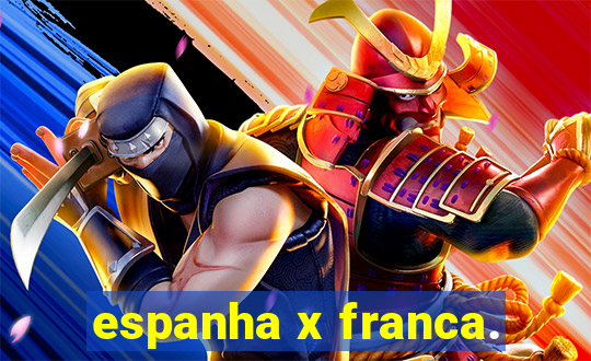 espanha x franca.