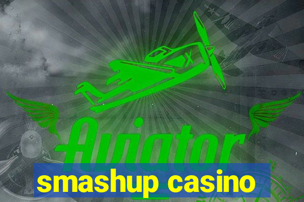 smashup casino