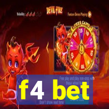 f4 bet