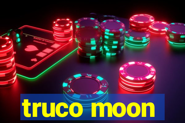 truco moon