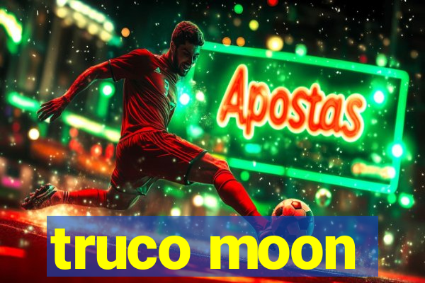 truco moon