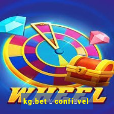 kg.bet 茅 confi谩vel