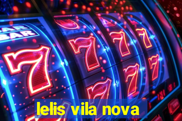 lelis vila nova