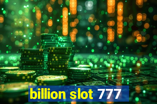 billion slot 777