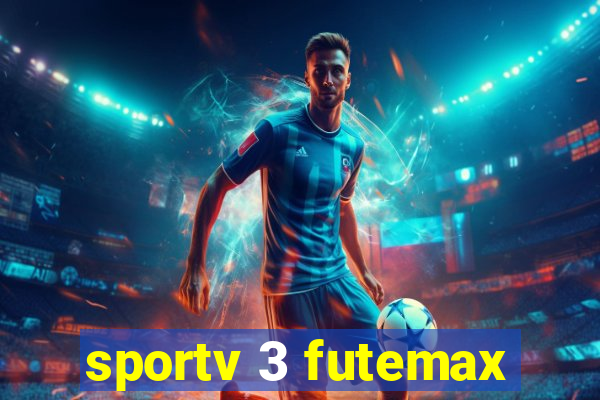 sportv 3 futemax