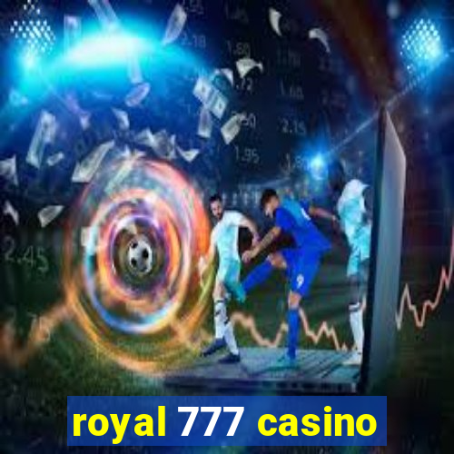 royal 777 casino