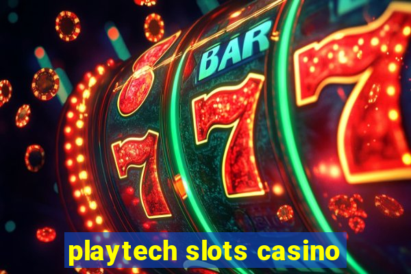 playtech slots casino