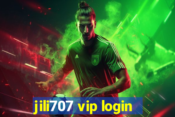 jili707 vip login