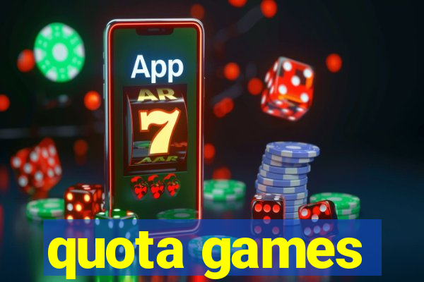 quota games