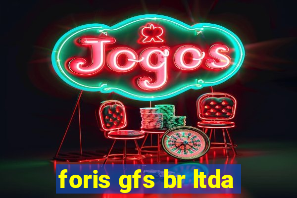 foris gfs br ltda