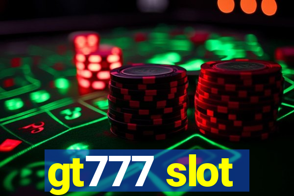 gt777 slot