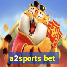 a2sports bet